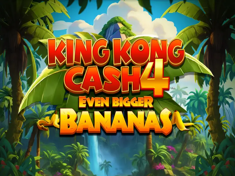 456bet6 King Kong Cash Even Bigger Bananas 4